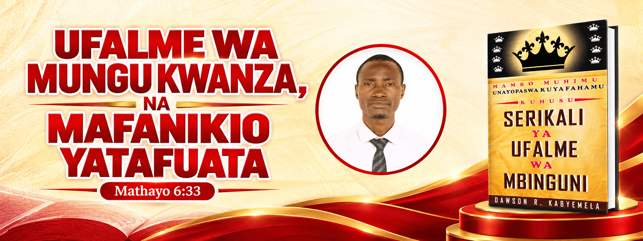 Ufalme wa Mungu Kwanza, na Mafanikio Yatafuata - UMK Global